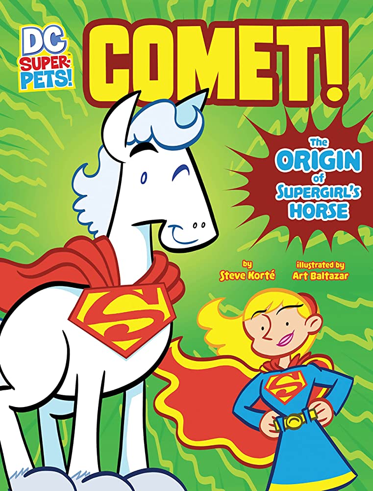 Comet! : the origin of Supergirl