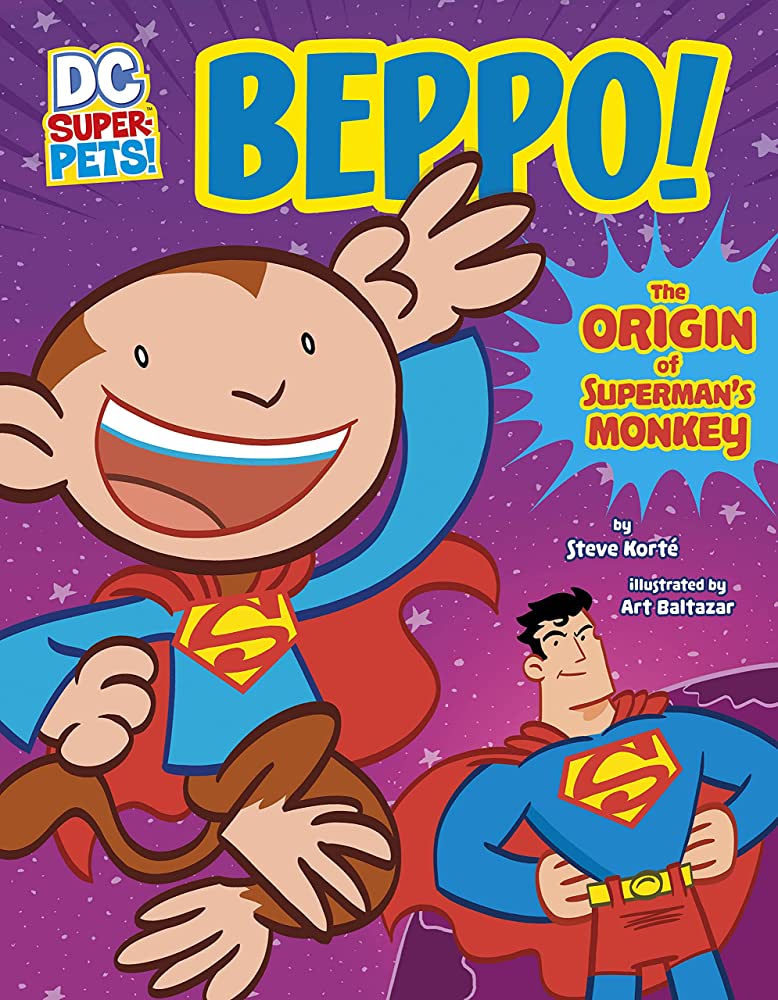 Beppo! : the origin of Superman
