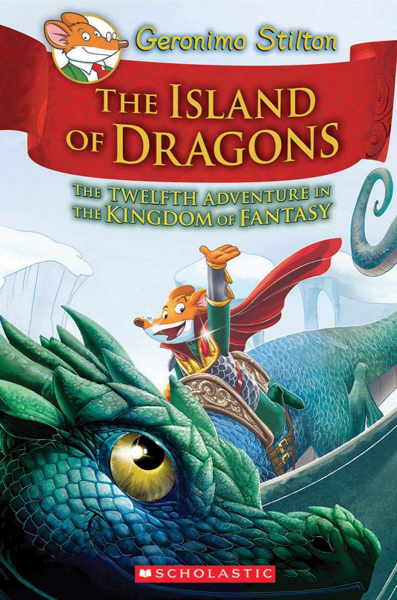 Island of Dragons : the twelfth adventure in the Kingdom of Fantasy