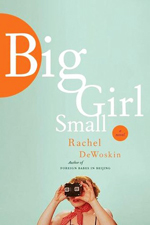 Big girl small  : a novel