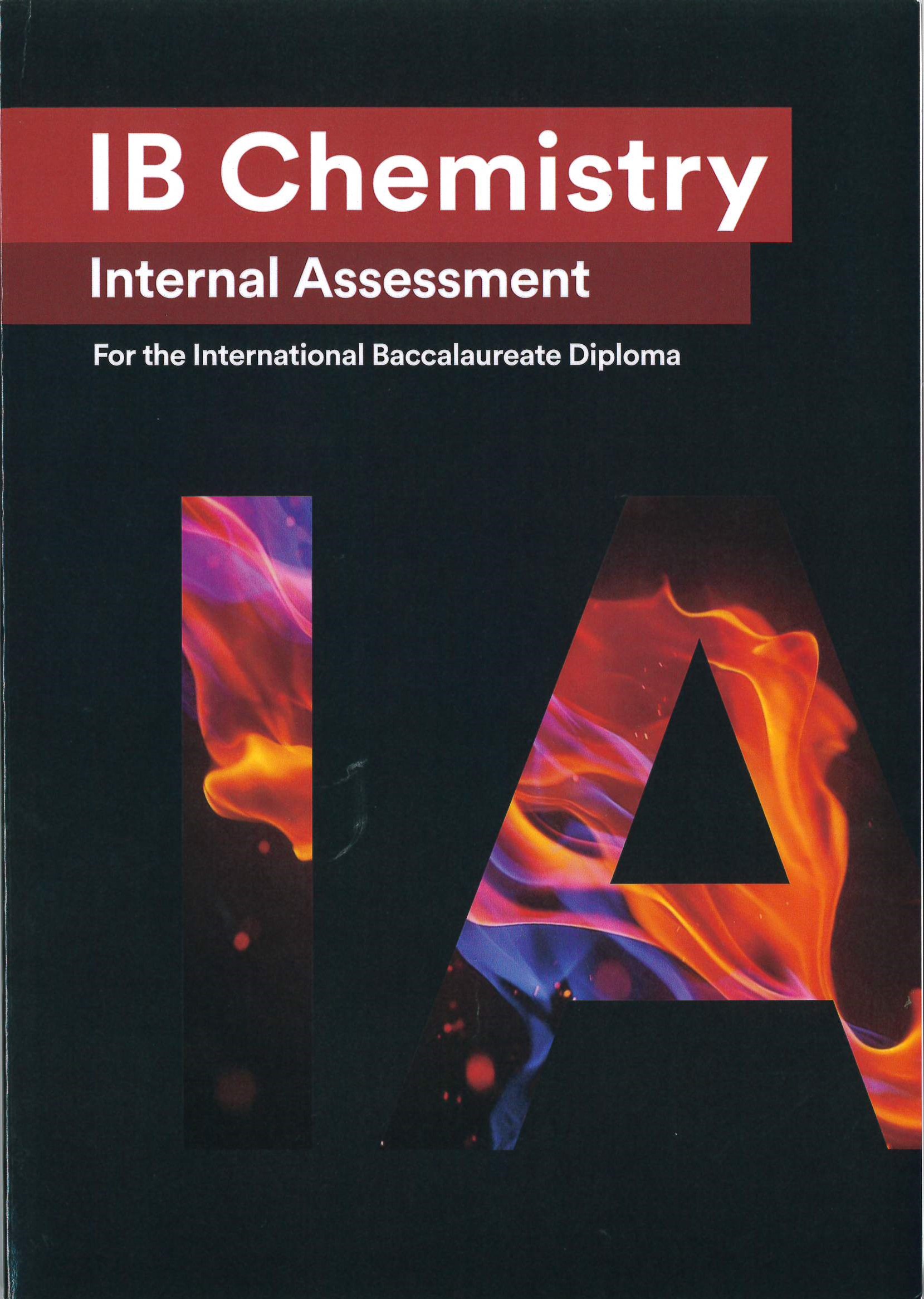 IB Chemistry : internal assessment : for the international baccalaureate diploma