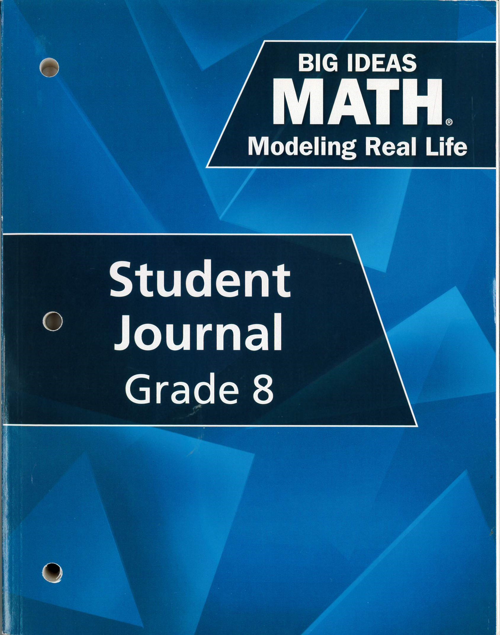 Big ideas math (Grade 8) : modeling real life : student journal