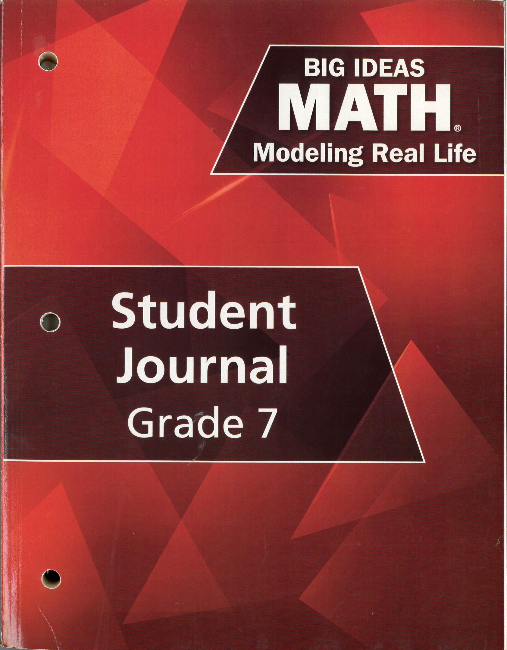 Big ideas math (Grade 7) : modeling real life : student journal