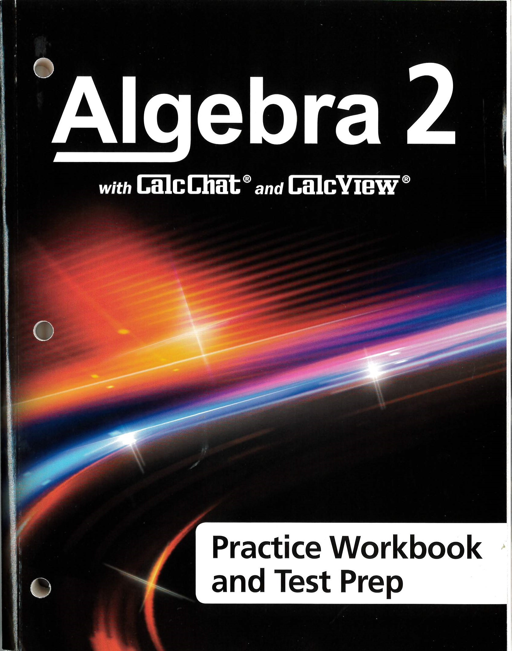 Algebra 2 (Practice workbook and test prep) : with CalcChat and CalcView