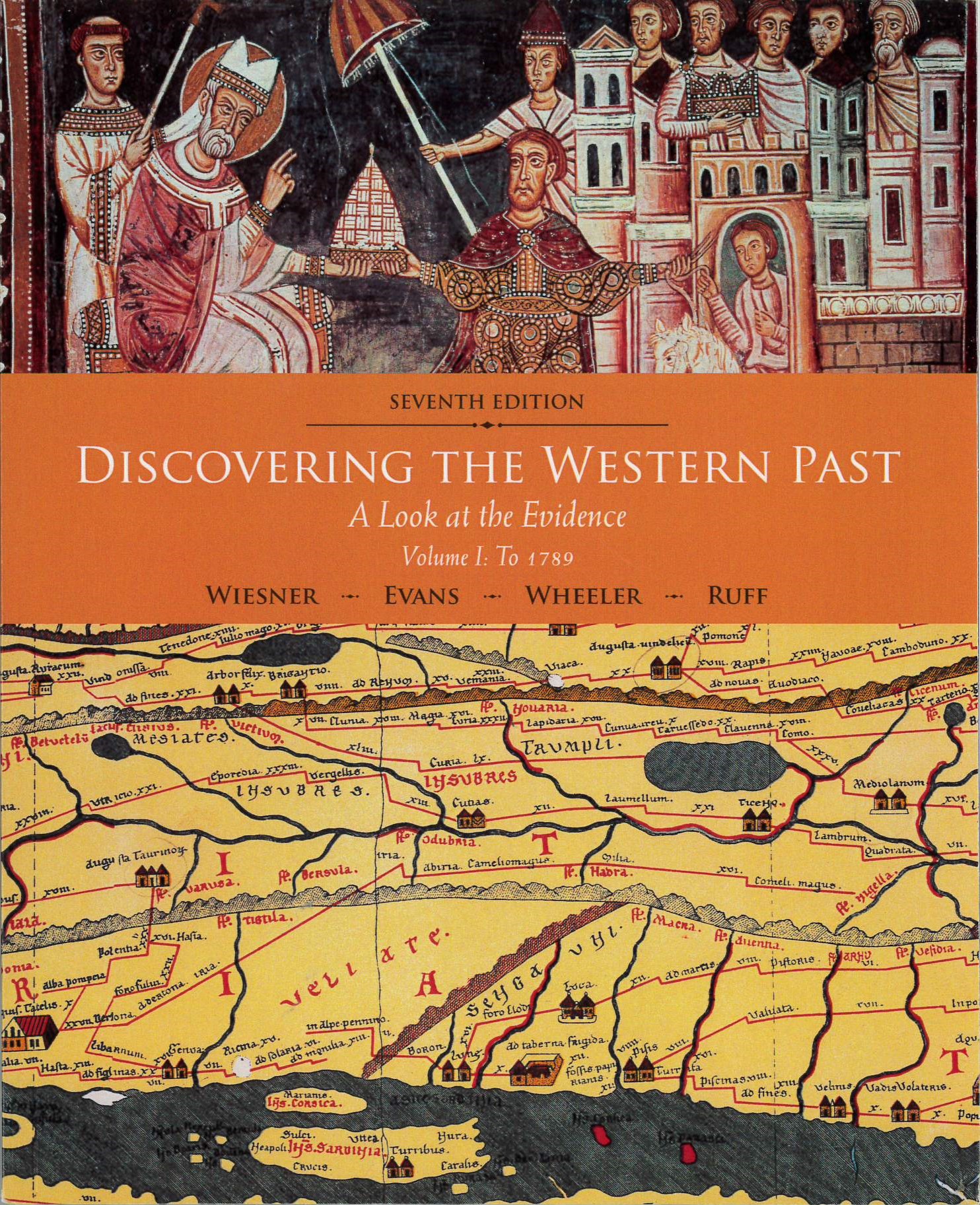 Discovering the western past (Vol. I: 1789) : a look at the evidence