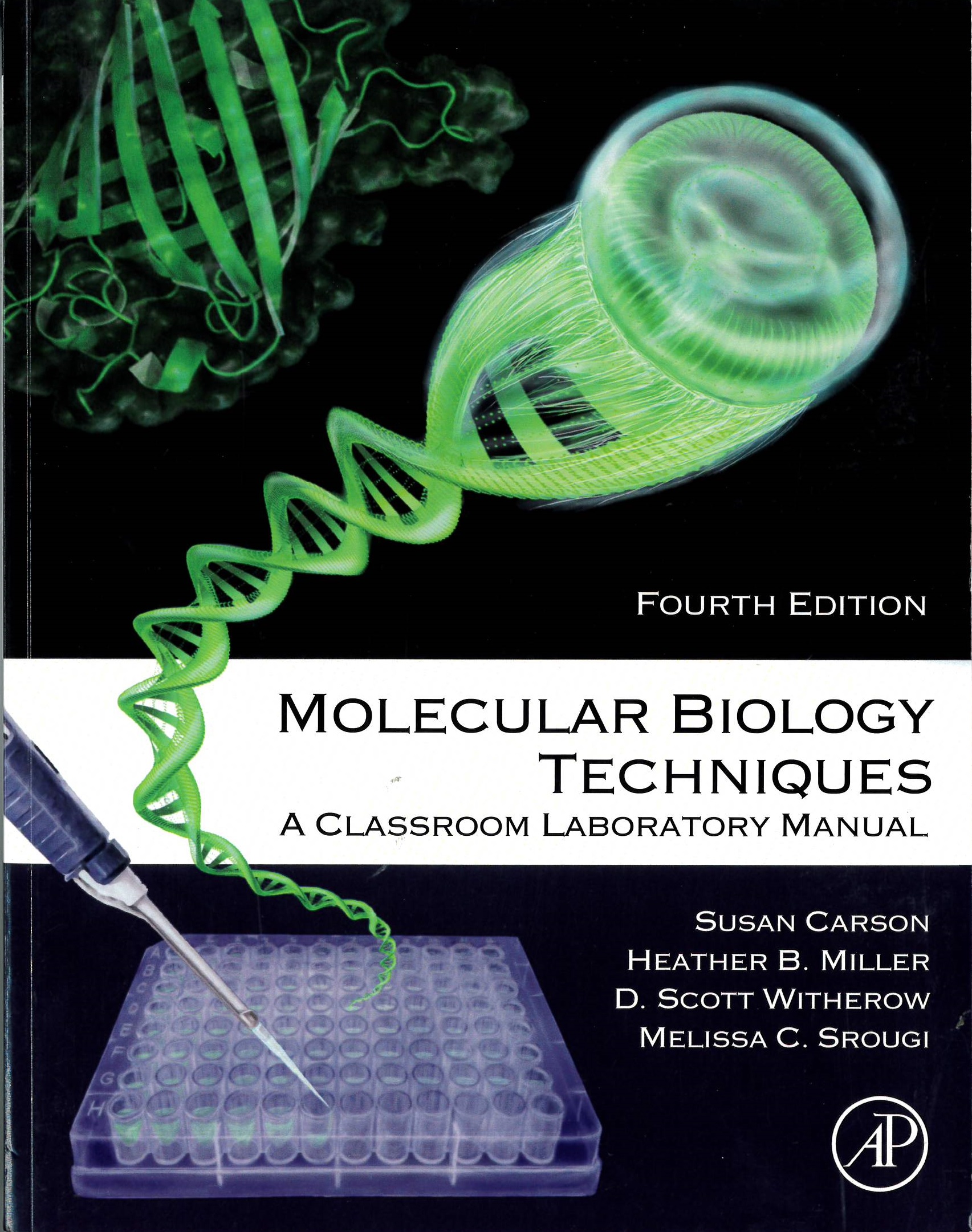 Molecular biology techniques : a classroom laboratory manual