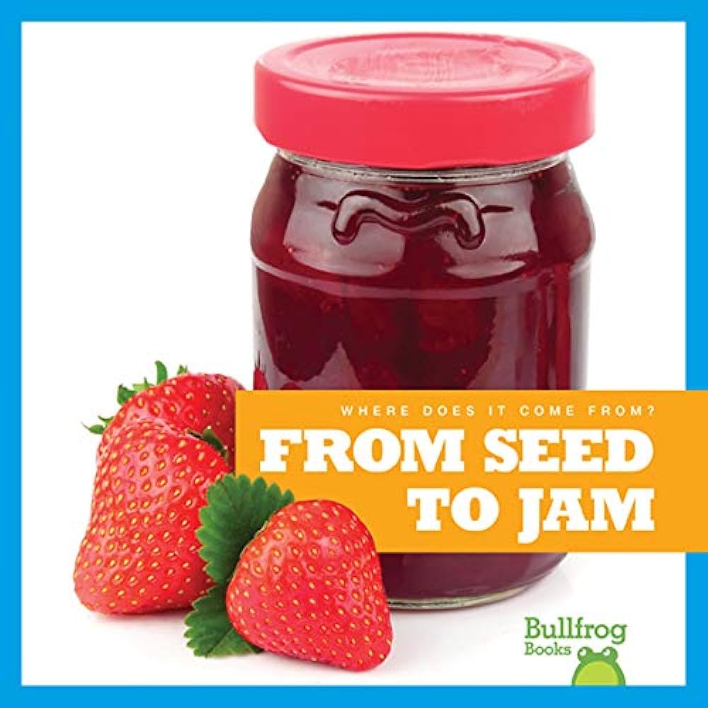 From seed to jam