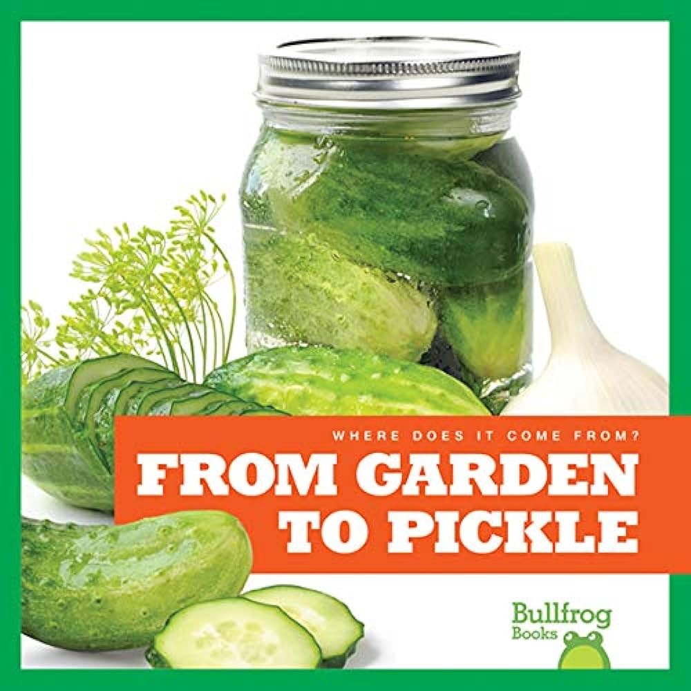 From garden to pickle