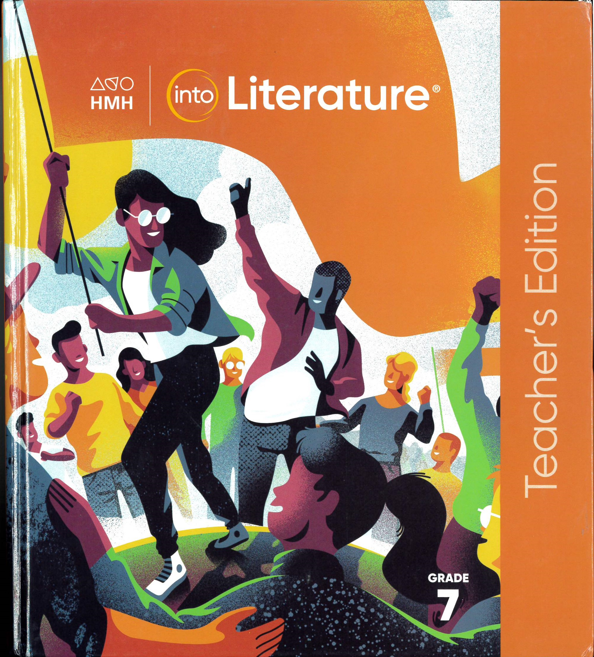 HMH into literature. Grade 7 [Teacher edition]