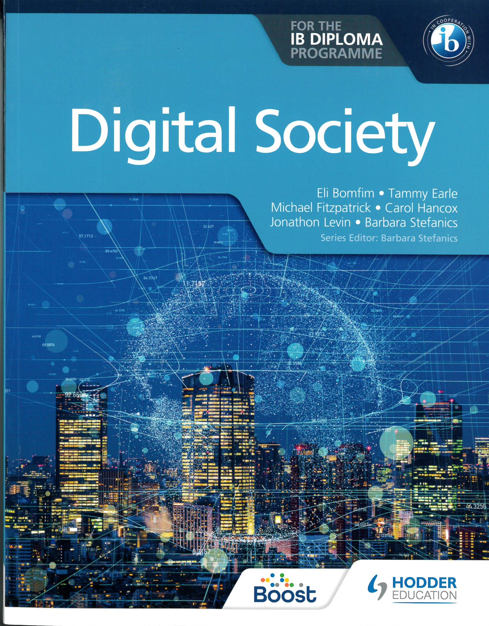 Digital society for the IB diploma programme