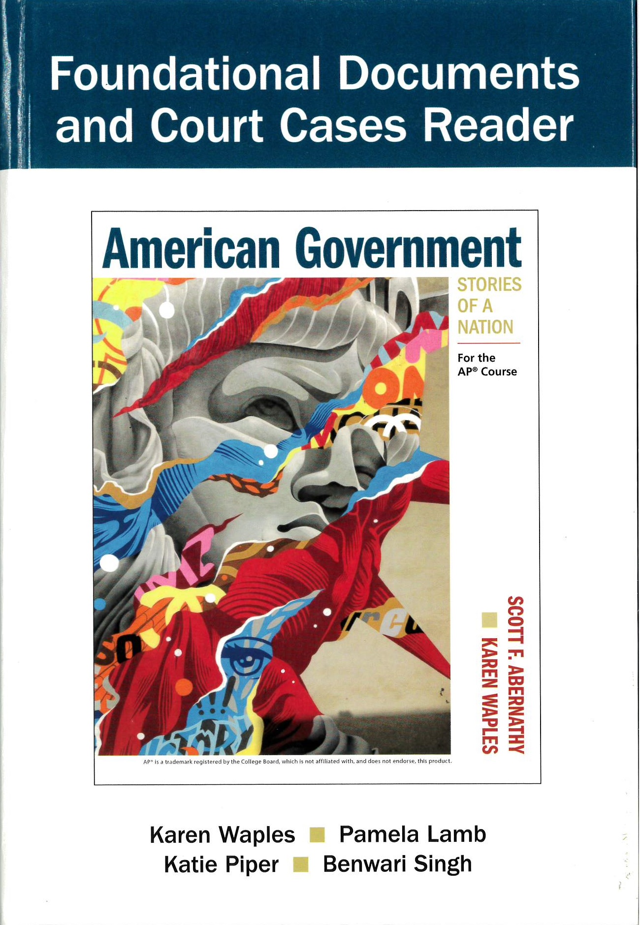 Foundational documents and court cases reader : to accompany American government: stories of a nation for the AP course