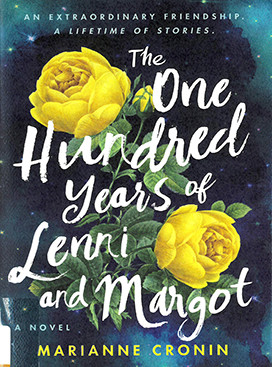 The one hundred years of Lenni and Margot : a novel