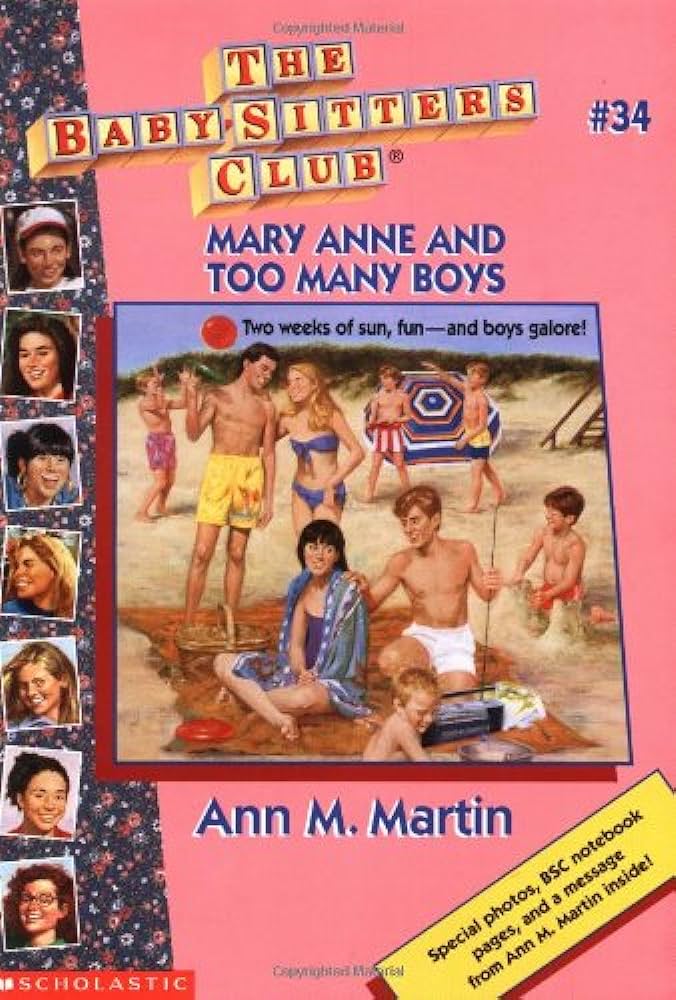 The Baby-Sitters Club  : Mary Anne and Too Many Boys