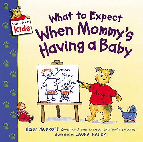 What To Expect When Mommy