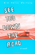 See you down the road