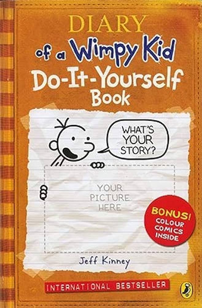 Diary of a wimpy kid  : The wimpy kid do-it yourself book