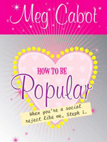 How to be popular  : when you