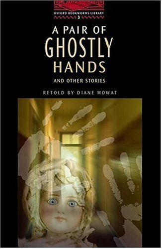 A pair of ghostly hands and other stories