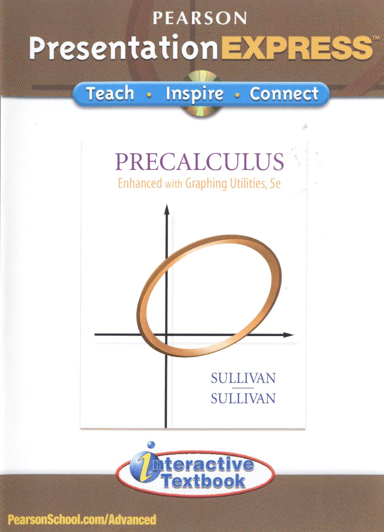 Precalculus enhanced with graphing utilities  : presentation express