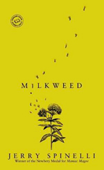 Milkweed  : a novel