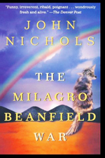 The Milagro beanfield war