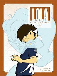 Lola : a ghost story