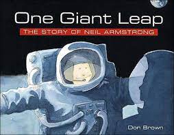 One Giant Leap  : The Story Of Neil Armstrong