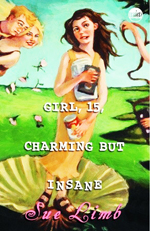 Girl, 15, charming but insane