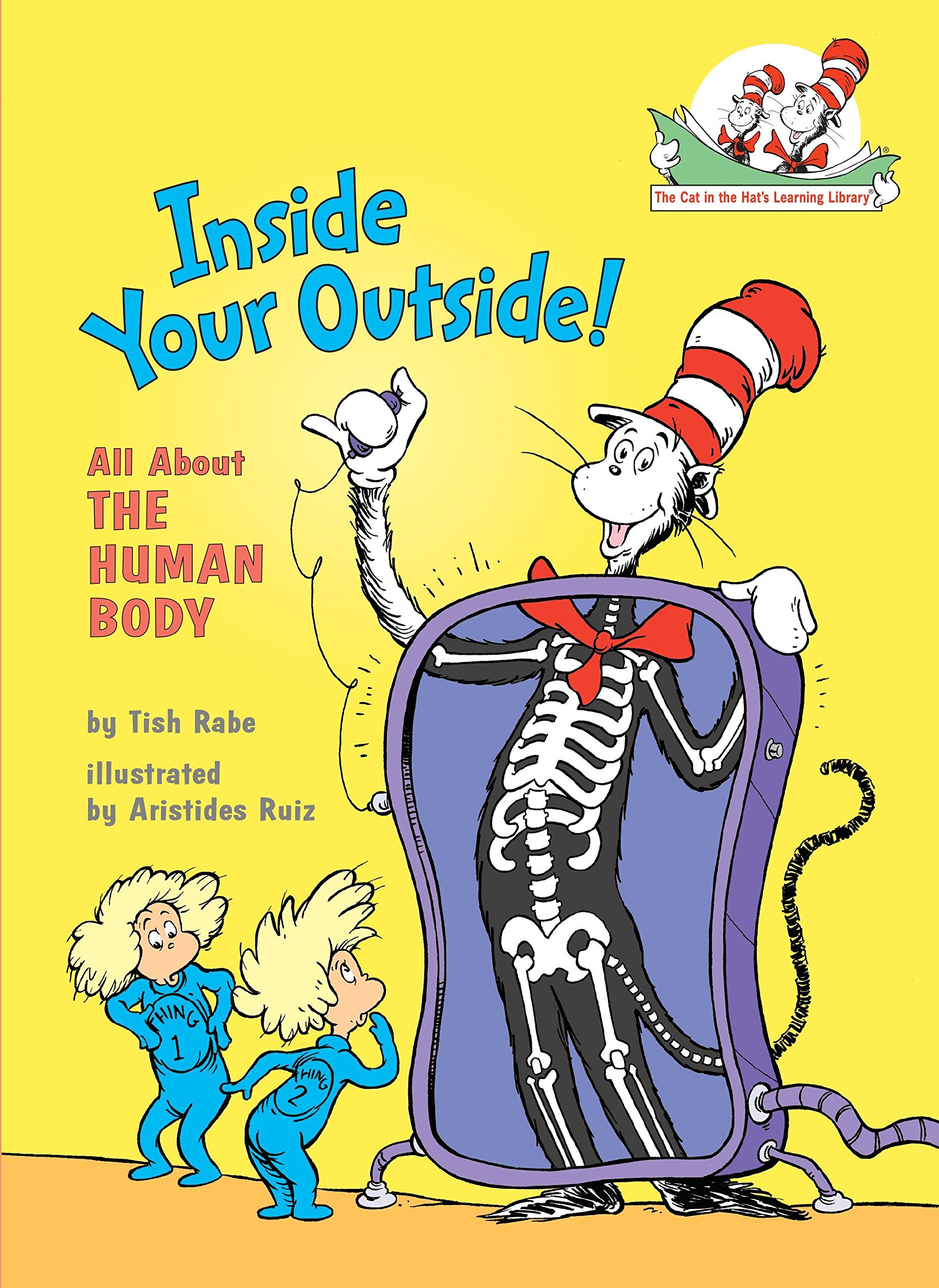 Inside Your Outside!  : All About The Human Body