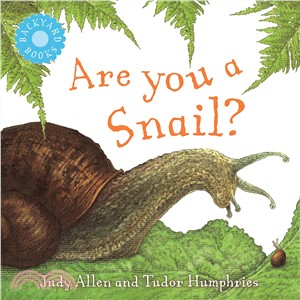 Are you a snail?