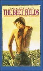 The beet fields  : memories of a sixteenth summer