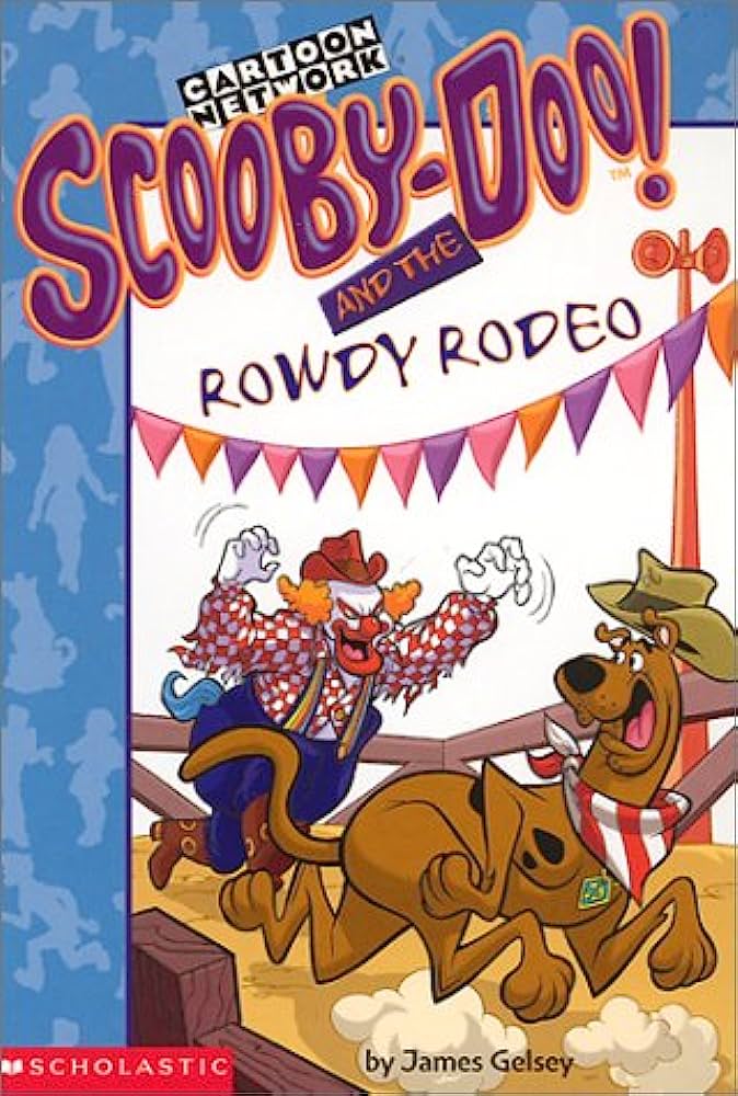 Scooby-Doo! and the rowdy rodeo