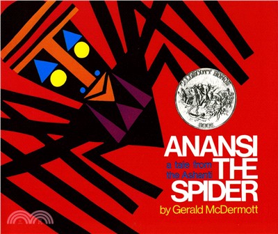 Anansi the spider : a tale from the Ashanti adapted and illustrated by Gerald McDermott