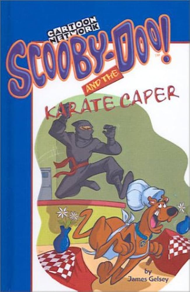 Scooby-Doo! and the karate caper
