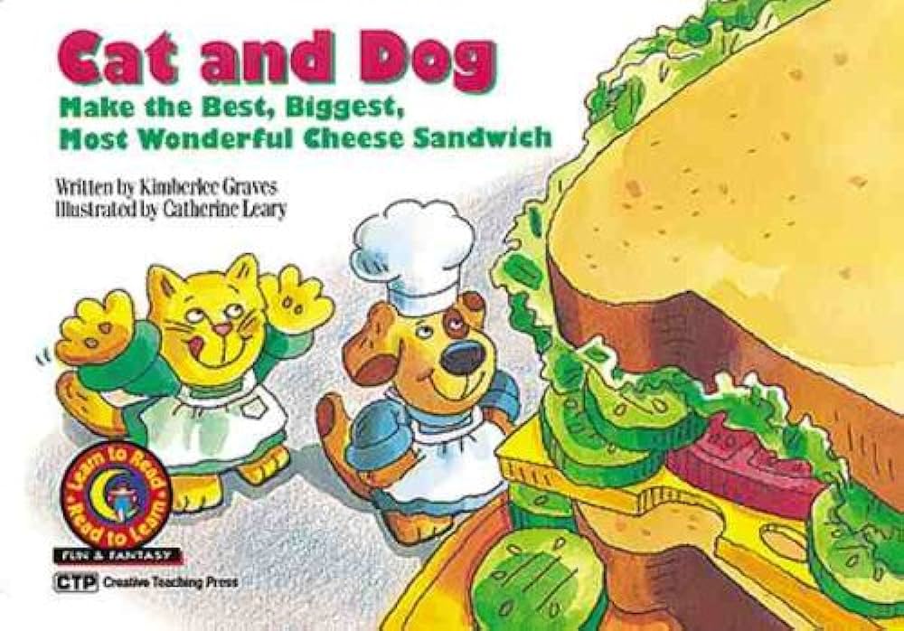 Cat and Dog  : Make the Best, Biggest, Most Wonderful Cheese Sandwich