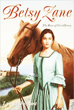 Betsy Zane, the rose of Fort Henry