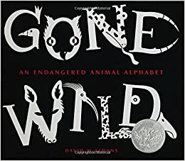 Gone wild  : an endangered animal alphabet