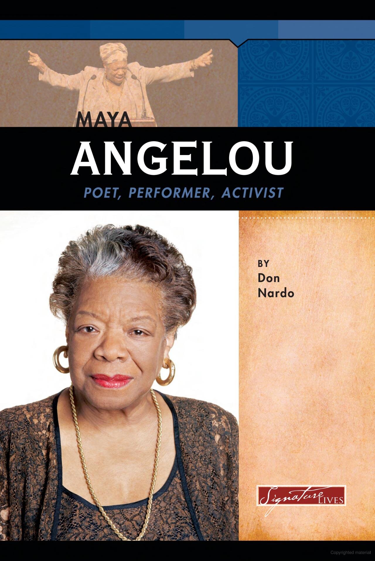Maya Angelou : poet, performer, activist