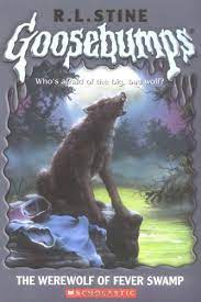 Goosebumps  : The werewolf of fever swamp