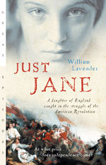 Just Jane  : a daughter of England caught in the struggle of the American Revolution