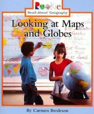 Looking at maps and globes