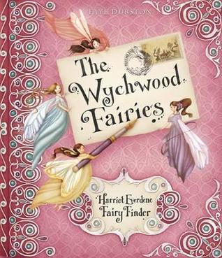 The Wychwood fairies  : Harriet Everdene fairy finder
