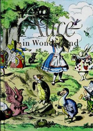 Alice in Wonderland and Through the looking glass