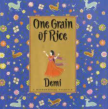 One grain of rice  : a mathematical folktale