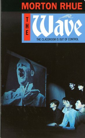 The Wave  : The Classroom Out Of Control