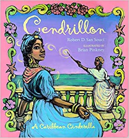Cendrillon  : A Caribbean Cinderella