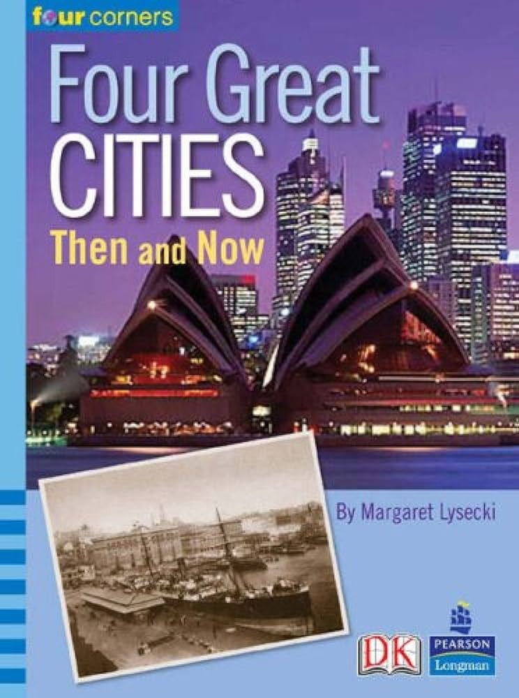 Four great cities  :  then and now