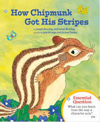 How Chipmunk Got His Stripes  : A Tale Of Bragging And Teasing