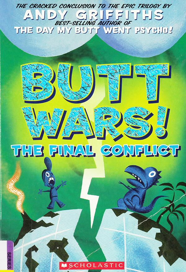Butt wars! : the final conflict