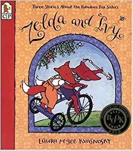 Zelda And Ivy  : Three Stories About The Fabulous Fox Sisters